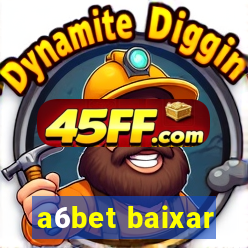 a6bet baixar